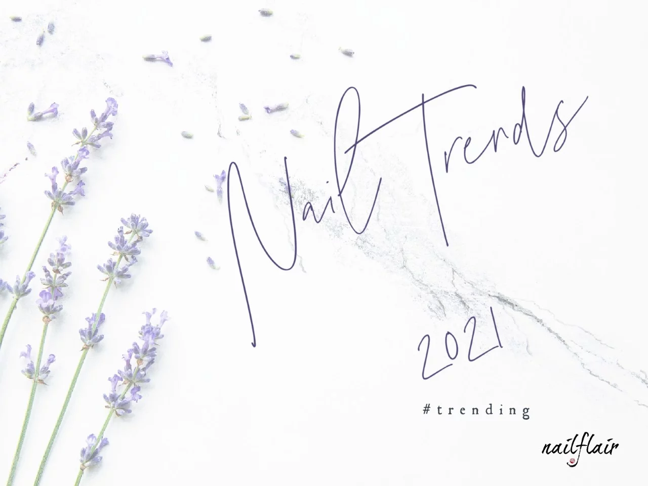Nail Trends 2021 Blog Post